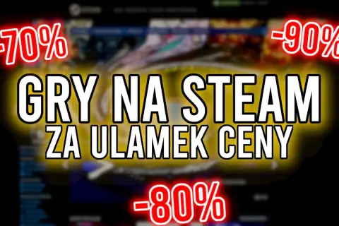 Jak kupować gry na Steam taniej i unikać przepłacania?